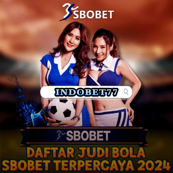 Agen SBOBET Indonesia - Memahami Peluang dan Keuntungannya Agen SBOBET Indonesia - Memahami Peluang dan Keuntungannya